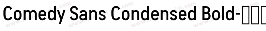 Comedy Sans Condensed Bold字体转换